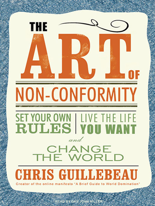 Title details for The Art of Non-Conformity by Chris Guillebeau - Wait list